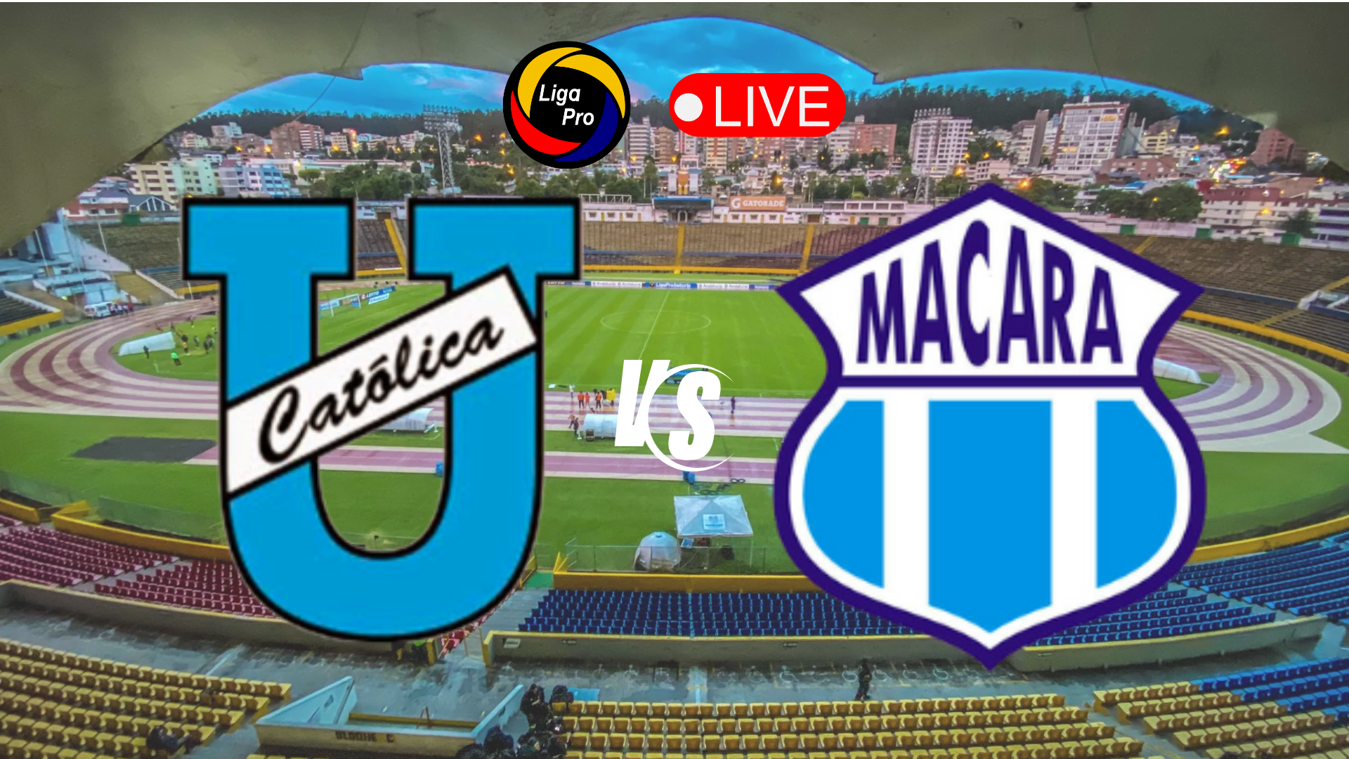 Universidad Católica vs. Macará EN VIVO: sigue aquí el partido de ...